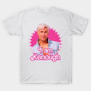 I AM KENOUGH T-Shirt